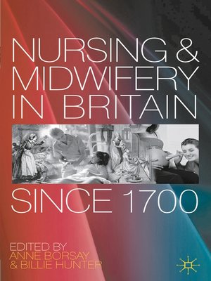 cover image of Nursing and Midwifery in Britain since 1700